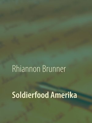 cover image of Soldierfood Amerika